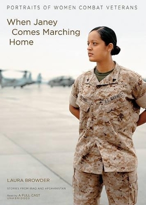 When Janey Comes Marching Home - Laura Browder