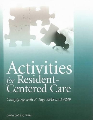 Activities for Resident-Centered Care - Debbie Ohl