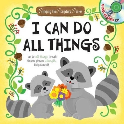 19i Can Do All Things: Sing-A-Scripture Series with Music CD - Kim Mitzo Thompson, Karen Mitzo Hilderbrand