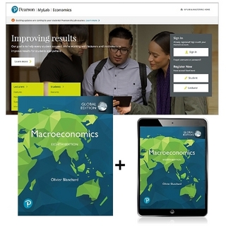Macroeconomics, Global Edition + MyLab Economics with Pearson eText