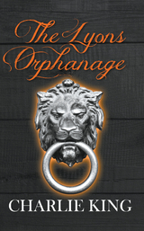 Lyons Orphanage -  Charlie King