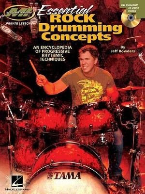 Essential Rock Drumming Concepts - Jeff Bowders