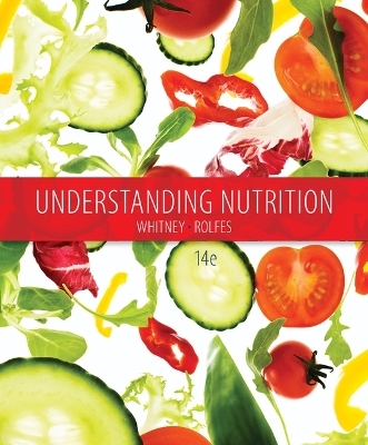 Bundle: Understanding Nutrition, 14th + Diet and Wellness Plus, 2 Terms (12 Months) Printed Access Card - Eleanor Whitney, Sharon Rady Rolfes