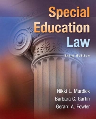 Special Education Law, Pearson Etext with Loose-Leaf Version -- Access Card Package - Nikki Murdick, Barbara Gartin, Gerard Fowler