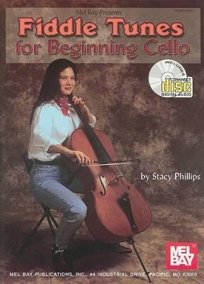 Fiddle Tunes for Beginning Cello - Stacy Phillips
