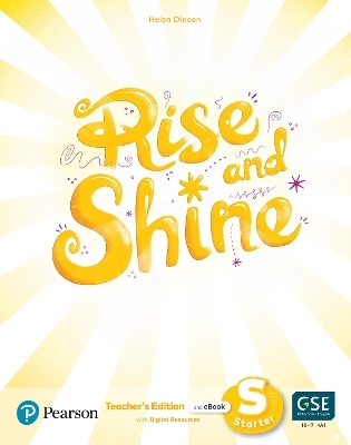 Rise and Shine (AE) - 1st Edition (2021) - Teacher's Edition with Student's eBook, Workbook eBook, Presentation Tool and Digital Resources - Starter