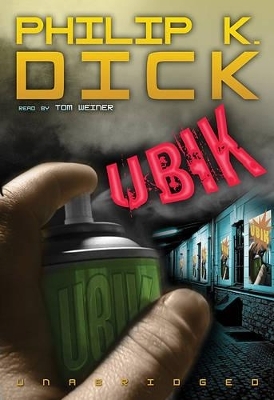 Ubik - Phillip K Dick