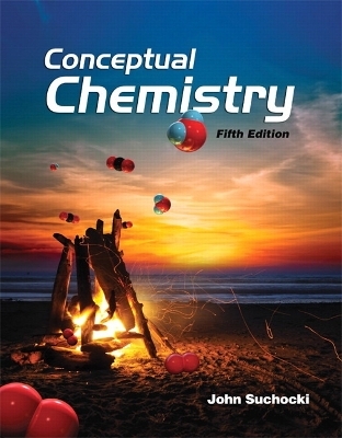Conceptual Chemistry Plus MasteringChemistry with eText -- Access Card Package - John A. Suchocki