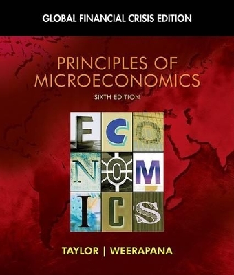 Principles of Microeconomics -  Taylor,  Weerapana