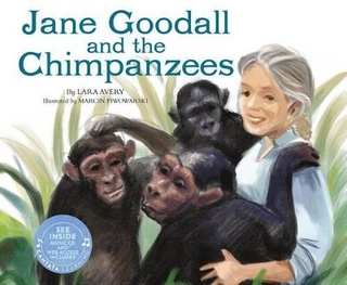 Jane Goodall and the Chimpanzees