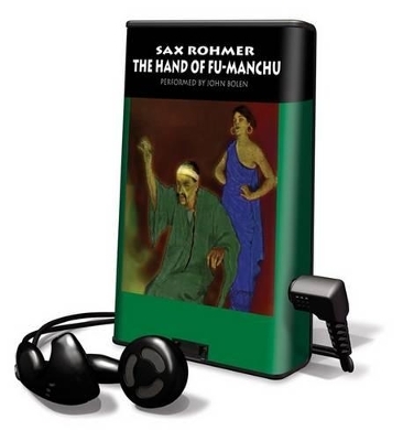 The Hand of Fu-Manchu - Professor Sax Rohmer