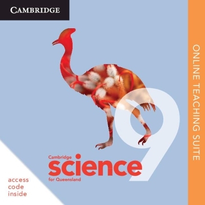 Cambridge Science for Queensland Year 9 Online Teaching Suite Code - Gemma Dale, Kerrie Ardley, Emma Bone, Eddy De Jong, Christopher Humphreys