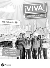 Viva! 2 Segunda Ediçion Workbook B (Pack of 8) - Kolkowska, Ana; Mathews, Marianne; Mitchell, Libby