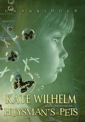 Huysman's Pets - Kate Wilhelm