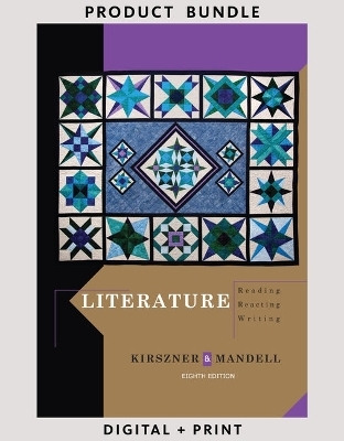 Bundle: Literature: Reading, Reacting, Writing, 8th + Questia, 1 Term (6 Months) Printed Access Card - Laurie G Kirszner, Stephen R Mandell