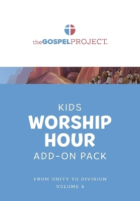The Gospel Project for Kids: Kids Worship Hour Add-On Pack - Volume 4: From Unity to Division -  Lifeway Kids