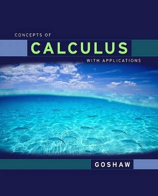 Concepts of Calculus with Applicationsd Edition Value Pack (Includes Mymathlab/Mystatlab Student Access Kit & Video Lectures on CD with Optional Captioning for Concepts of Calculus with Applications) - Martha Goshaw