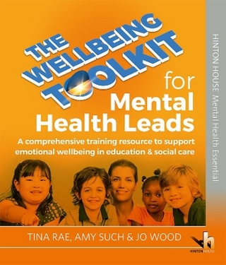 The Wellbeing Toolkit for Mental Health Leads