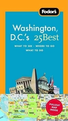 Fodor's Washington D.C.'s 25 Best
