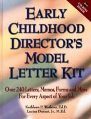 Early Childhood Director's Model Letter Kit - Kathleen P Watkins, Lucius Durant