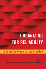 Organizing for Reliability - 
