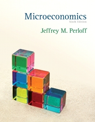 Microeconomics Plus NEW MyEconLab with Pearson eText -- Access Card Package - Jeffrey M. Perloff