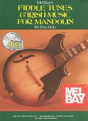 Fiddle Tunes & Irish Music for Mandolin - Dan Gelo