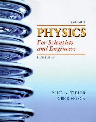 Physics, Volume 1 - Paul Allen Tipler, University Gene Mosca