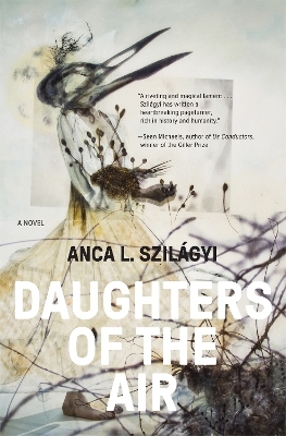 Daughters of the Air - Anca L. Szilgyi