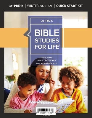 Bible Studies for Life: 3s-Pre-K Quick Start Kit Winter 2022
