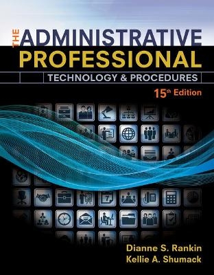 Bundle: The Administrative Professional: Technology & Procedures, 15th + Resumes, Cover Letters, Networking, and Interviewing, 4th