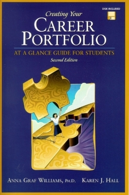 Creating Your Career Portfolio - Anna Graf Williams, Karen J. Hall