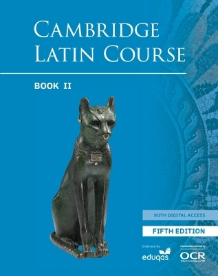 Cambridge Latin Course Student Book 2 with Digital Access (5 Years) 5th Edition -  Cambridge School Classics Project