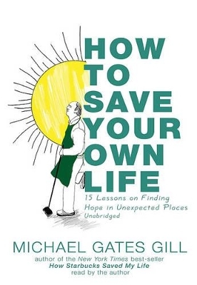 How to Save Your Own Life