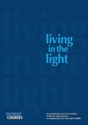 Living in the Light - Robert Warren
