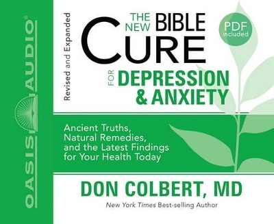 The New Bible Cure for Depression & Anxiety - M D Don Colbert