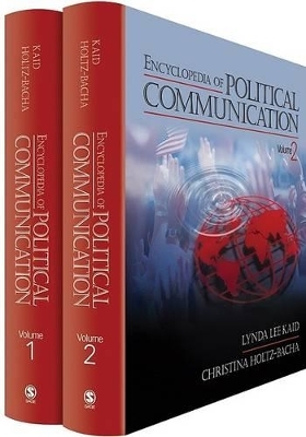 Encyclopedia of Political Communication - 