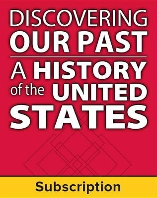 Discovering Our Past: A History of the United States, Student Suite, 1-Year Subscription