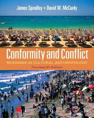 Conformity and Conflict - James W. Spradley  Late, David W. McCurdy