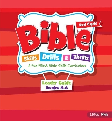 Bible Skills Drills and Thrills: Red Cycle - Grades 4-6 Leader Kit -  Lifeway Kids