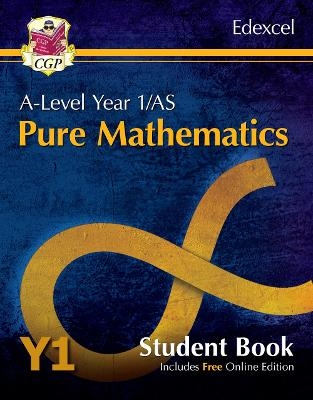 A-Level Maths for Edexcel: Pure Mathematics - Year 1/AS Student Book (with Online Edition) -  CGP Books