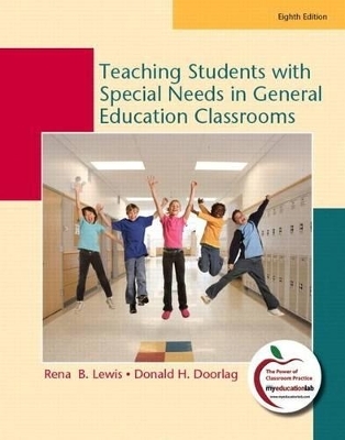 Teaching Students with Special Needs in General Education Classrooms