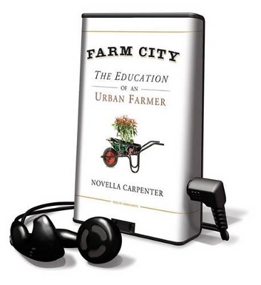 Farm City - Novella Carpenter