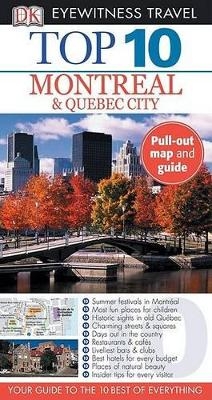 Top 10 Montreal & Quebec City