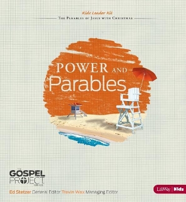 The Gospel Project for Kids: Power and Parables - Kids Leader Kit - Power and Parables - Topical Study -  Lifeway Kids