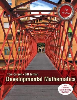 Developmental Mathematics - Tom Carson, Bill E Jordan