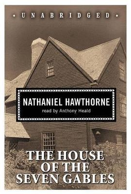 The House of the Seven Gables - Nathaniel Hawthorne
