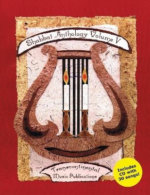 Shabbat Anthology Vol. V -  Hal Leonard Publishing Corporation
