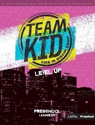 Preschool Teamkid: Level Up Leader Kit -  Lifeway Kids