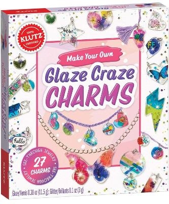 Make Your Own Glaze Craze Charms -  Editors of Klutz